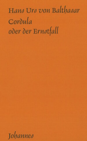 Buchcover Cordula oder der Ernstfall | Hans Urs von Balthasar | EAN 9783894110697 | ISBN 3-89411-069-4 | ISBN 978-3-89411-069-7