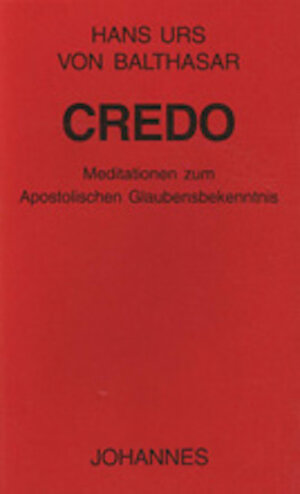 Buchcover Credo | Hans Urs von Balthasar | EAN 9783894113322 | ISBN 3-89411-332-4 | ISBN 978-3-89411-332-2