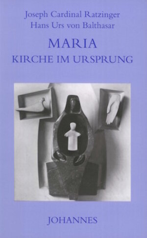 Buchcover Maria - Kirche im Ursprung | Benedikt XVI. | EAN 9783894113384 | ISBN 3-89411-338-3 | ISBN 978-3-89411-338-4