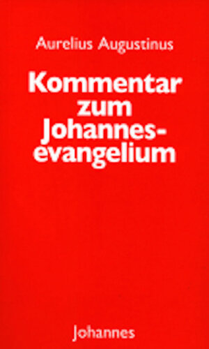 Buchcover Kommentar zum Johannesevangelium | Aurelius Augustinus | EAN 9783894114367 | ISBN 3-89411-436-3 | ISBN 978-3-89411-436-7