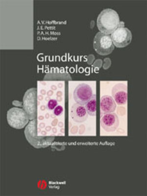 Buchcover Grundkurs Hämatologie | A V Hoffbrand | EAN 9783894125141 | ISBN 3-89412-514-4 | ISBN 978-3-89412-514-1