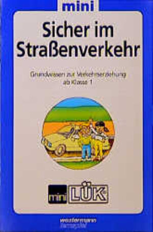 miniLÜK: Tim und Tine im Straßenverkehr: Grundwissen zur Verkehrserziehung ab Klasse 1: Übungen für Kinder ab Klasse 1