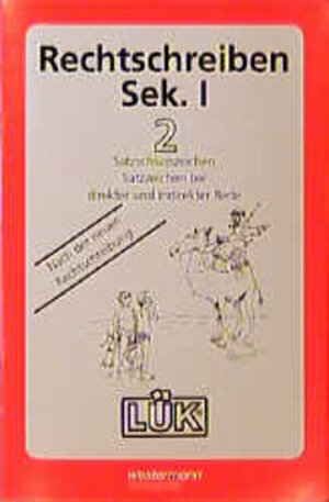 Buchcover LÜK Rechtschreibung Sekundarstufe I | Heiko Judith | EAN 9783894148874 | ISBN 3-89414-887-X | ISBN 978-3-89414-887-4