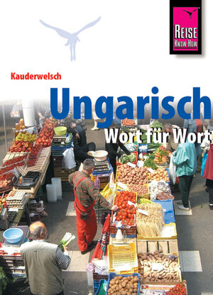 Kauderwelsch, Ungarisch Wort für Wort