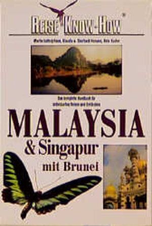 Buchcover Malaysia & Singapur mit Brunei | Martin Lutterjohann | EAN 9783894161781 | ISBN 3-89416-178-7 | ISBN 978-3-89416-178-1