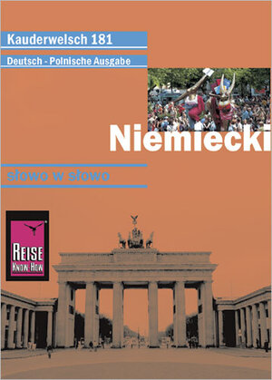 Reise Know-How Kauderwelsch Niemiecki (Deutsch als Fremdsprache, polnische Ausgabe): Kauderwelsch-Sprachführer Band 181: Deutsch - Polnische Ausgabe