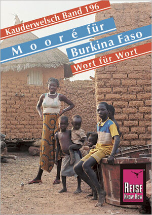 Buchcover Reise Know-How Sprachführer Mooré für Burkina Faso - Wort für Wort | Jul M Sanwidi | EAN 9783894163648 | ISBN 3-89416-364-X | ISBN 978-3-89416-364-8
