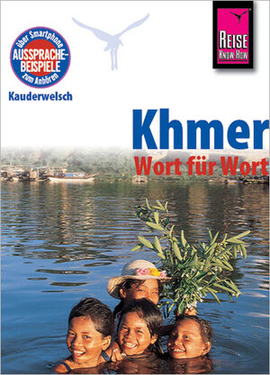 Buchcover Reise Know-How Sprachführer Khmer für Kambodscha - Wort für Wort | Claudia Götze-Sam | EAN 9783894168810 | ISBN 3-89416-881-1 | ISBN 978-3-89416-881-0