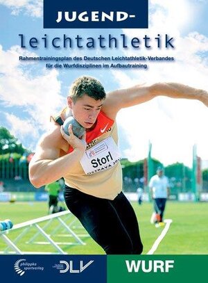 Buchcover Jugendleichtathletik Wurf | Wolfgang Killing | EAN 9783894172091 | ISBN 3-89417-209-6 | ISBN 978-3-89417-209-1