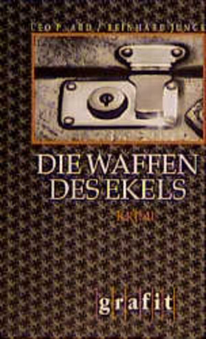 Buchcover Die Waffen des Ekels | Leo P Ard | EAN 9783894250218 | ISBN 3-89425-021-6 | ISBN 978-3-89425-021-8