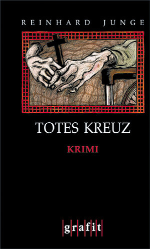 Buchcover Totes Kreuz | Reinhard Junge | EAN 9783894250706 | ISBN 3-89425-070-4 | ISBN 978-3-89425-070-6