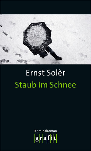 Buchcover Staub im Schnee | Ernst Solèr | EAN 9783894251758 | ISBN 3-89425-175-1 | ISBN 978-3-89425-175-8