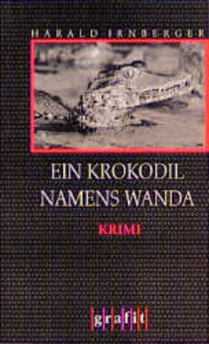 Buchcover Ein Krokodil namens Wanda | Harald Irnberger | EAN 9783894252038 | ISBN 3-89425-203-0 | ISBN 978-3-89425-203-8
