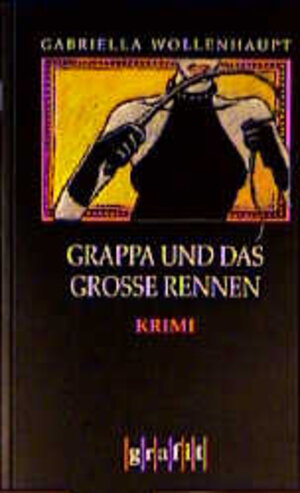 Grappa und das große Rennen