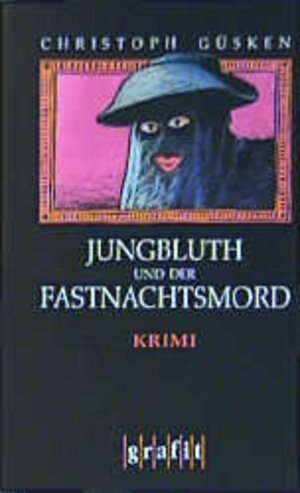 Buchcover Jungbluth und der Fastnachtsmord | Christoph Güsken | EAN 9783894252663 | ISBN 3-89425-266-9 | ISBN 978-3-89425-266-3