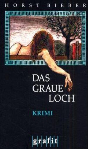 Das graue Loch