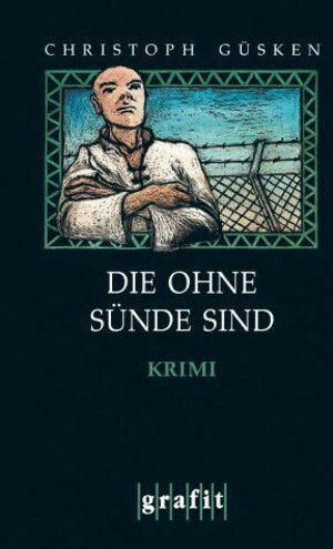 Die ohne Sünde sind. Krimi