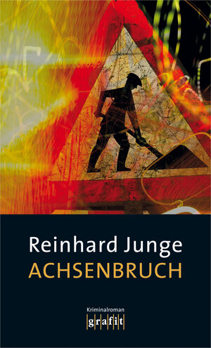 Buchcover Achsenbruch | Reinhard Junge | EAN 9783894253547 | ISBN 3-89425-354-1 | ISBN 978-3-89425-354-7