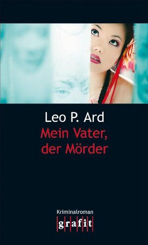 Buchcover Mein Vater, der Mörder | Leo P Ard | EAN 9783894253752 | ISBN 3-89425-375-4 | ISBN 978-3-89425-375-2