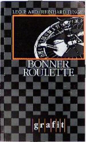 Buchcover Bonner Roulette | Leo P Ard | EAN 9783894253912 | ISBN 3-89425-391-6 | ISBN 978-3-89425-391-2