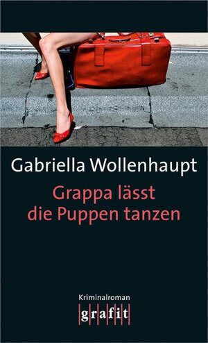 Buchcover Grappa lässt die Puppen tanzen | Gabriella Wollenhaupt | EAN 9783894253950 | ISBN 3-89425-395-9 | ISBN 978-3-89425-395-0