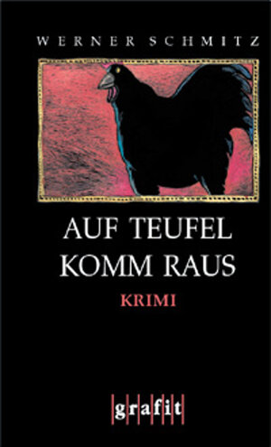 Buchcover Auf Teufel komm raus | Werner Schmitz | EAN 9783894254216 | ISBN 3-89425-421-1 | ISBN 978-3-89425-421-6