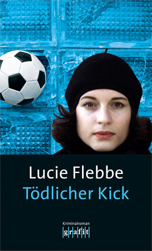 Buchcover Tödlicher Kick | Lucie Flebbe | EAN 9783894254353 | ISBN 3-89425-435-1 | ISBN 978-3-89425-435-3