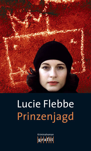 Buchcover Prinzenjagd | Lucie Flebbe | EAN 9783894254582 | ISBN 3-89425-458-0 | ISBN 978-3-89425-458-2