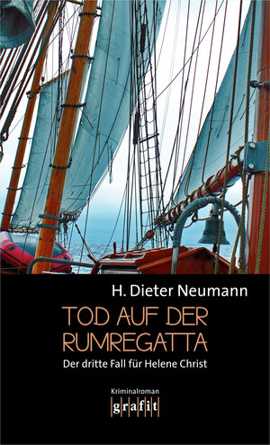 Buchcover Tod auf der Rumregatta | H. Dieter Neumann | EAN 9783894254711 | ISBN 3-89425-471-8 | ISBN 978-3-89425-471-1