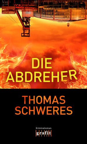 Buchcover Die Abdreher | Thomas Schweres | EAN 9783894254735 | ISBN 3-89425-473-4 | ISBN 978-3-89425-473-5