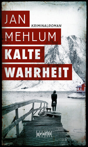 Buchcover Kalte Wahrheit | Jan Mehlum | EAN 9783894255732 | ISBN 3-89425-573-0 | ISBN 978-3-89425-573-2