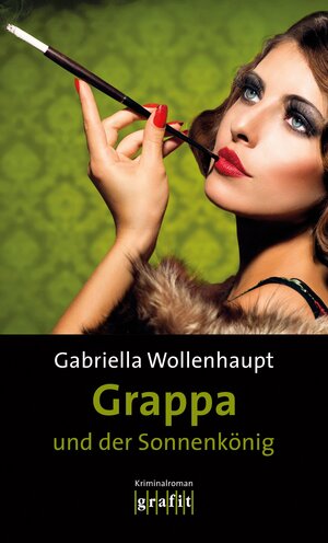 Buchcover Grappa und der Sonnenkönig | Gabriella Wollenhaupt | EAN 9783894255930 | ISBN 3-89425-593-5 | ISBN 978-3-89425-593-0