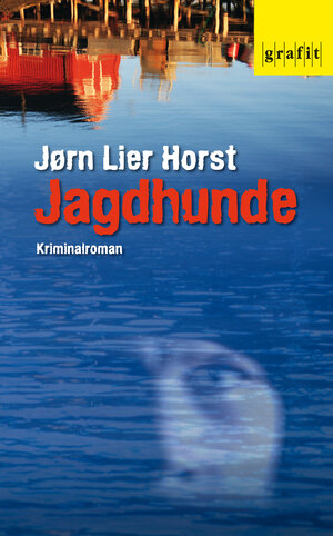Buchcover Jagdhunde | Jørn Lier Horst | EAN 9783894256708 | ISBN 3-89425-670-2 | ISBN 978-3-89425-670-8