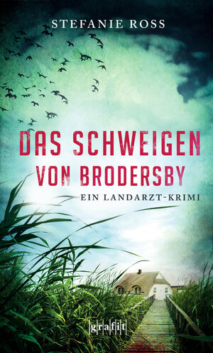 Buchcover Das Schweigen von Brodersby | Stefanie Ross | EAN 9783894257255 | ISBN 3-89425-725-3 | ISBN 978-3-89425-725-5