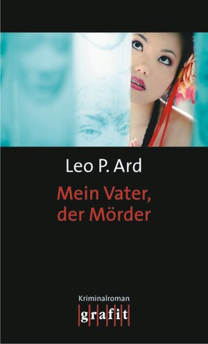 Buchcover Mein Vater, der Mörder | Leo P. Ard | EAN 9783894258177 | ISBN 3-89425-817-9 | ISBN 978-3-89425-817-7