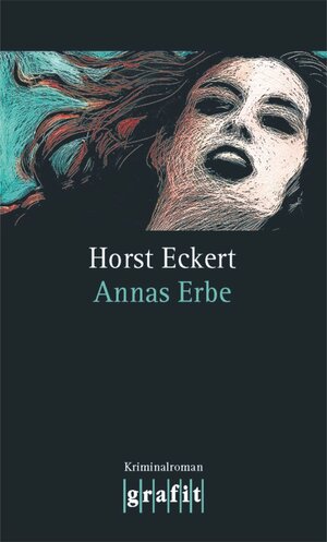Buchcover Annas Erbe | Horst Eckert | EAN 9783894258771 | ISBN 3-89425-877-2 | ISBN 978-3-89425-877-1