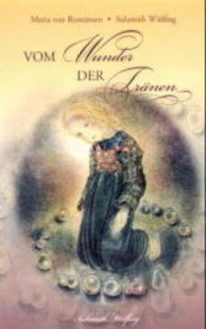 Buchcover Vom Wunder der Tränen | Sulamith Wülfing | EAN 9783894271572 | ISBN 3-89427-157-4 | ISBN 978-3-89427-157-2