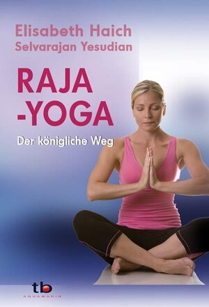 Buchcover Raja-Yoga | Elisabeth Haich | EAN 9783894273873 | ISBN 3-89427-387-9 | ISBN 978-3-89427-387-3