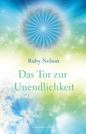 Buchcover Das Tor zur Unendlichkeit | Ruby Nelson | EAN 9783894278182 | ISBN 3-89427-818-8 | ISBN 978-3-89427-818-2