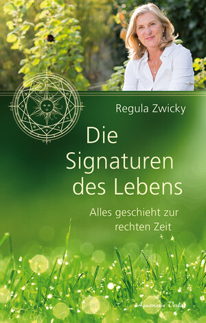 Buchcover Die Signaturen des Lebens | Regula Zwicky | EAN 9783894278946 | ISBN 3-89427-894-3 | ISBN 978-3-89427-894-6