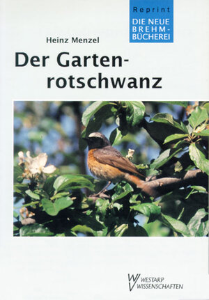 Buchcover Der Gartenrotschwanz | Heinz Menzel | EAN 9783894322151 | ISBN 3-89432-215-2 | ISBN 978-3-89432-215-1