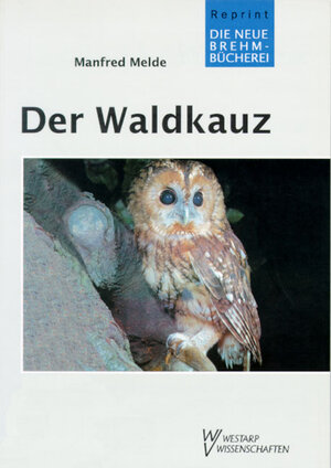 Buchcover Der Waldkauz | Manfred Melde | EAN 9783894322281 | ISBN 3-89432-228-4 | ISBN 978-3-89432-228-1