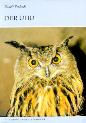 Buchcover Der Uhu | Rudolf Piechocki | EAN 9783894324216 | ISBN 3-89432-421-X | ISBN 978-3-89432-421-6