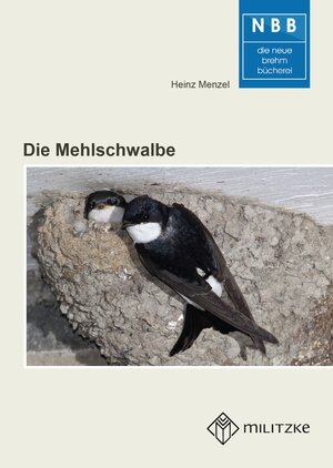 Buchcover Die Mehlschwalbe | Heinz Menzel | EAN 9783894324964 | ISBN 3-89432-496-1 | ISBN 978-3-89432-496-4