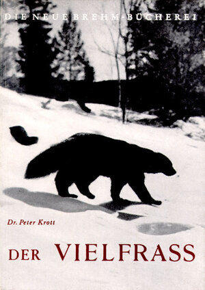 Buchcover Der Vielfraß oder Järv | Peter Krott | EAN 9783894326999 | ISBN 3-89432-699-9 | ISBN 978-3-89432-699-9