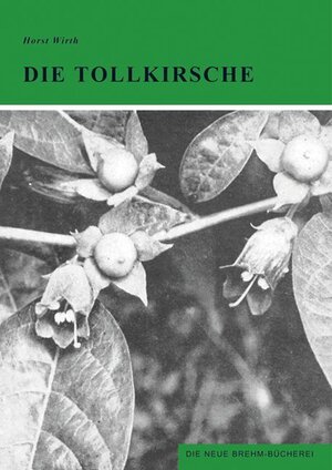 Buchcover Die Tollkirsche | Horst Wirth | EAN 9783894327583 | ISBN 3-89432-758-8 | ISBN 978-3-89432-758-3