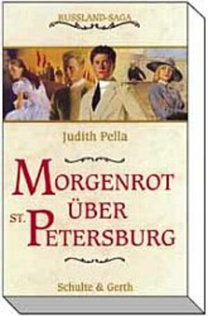 Buchcover Russland-Saga / Morgenrot über St. Petersburg | Michael Phillips | EAN 9783894374723 | ISBN 3-89437-472-1 | ISBN 978-3-89437-472-3