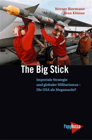 Buchcover The Big Stick | Werner Biermann | EAN 9783894382568 | ISBN 3-89438-256-2 | ISBN 978-3-89438-256-8