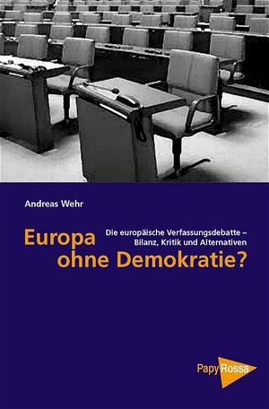 Buchcover Europa ohne Demokratie? | Andreas Wehr | EAN 9783894382728 | ISBN 3-89438-272-4 | ISBN 978-3-89438-272-8