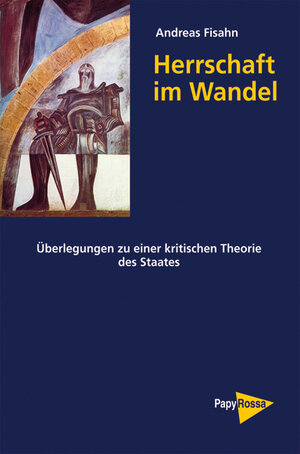 Buchcover Herrschaft im Wandel | Andreas Fisahn | EAN 9783894383916 | ISBN 3-89438-391-7 | ISBN 978-3-89438-391-6